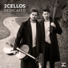 2CELLOS - Dedicated  artwork