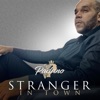 Stranger In Town - Single