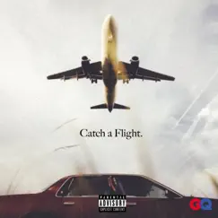 Catch a Flight - Single by Q & Grapesoda Henderson album reviews, ratings, credits