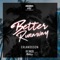 Better Runaway (feat. Erlandsson & Johnning) - Erlandsson, Hogland & Vinil lyrics