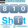 810 Shit (feat. RLSG BSmith) - Single album lyrics, reviews, download