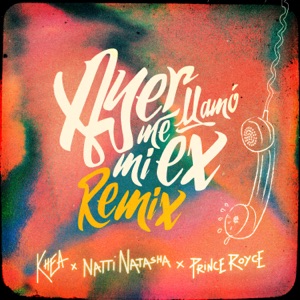 Ayer Me Llamó Mi Ex (Remix) [feat. Lenny Santos] - Single