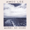 Worry No More (Acoustic)