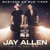 Mustang on Mud Tires - Single album lyrics, reviews, download