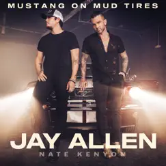 Mustang on Mud Tires Song Lyrics