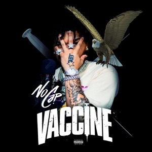 NoCap - Vaccine - Single - Zortam Music