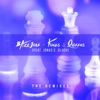 Kings & Queens (The Remixes) - EP