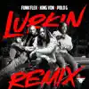 Lurkin (feat. Polo G) (Remix) - Single album lyrics, reviews, download