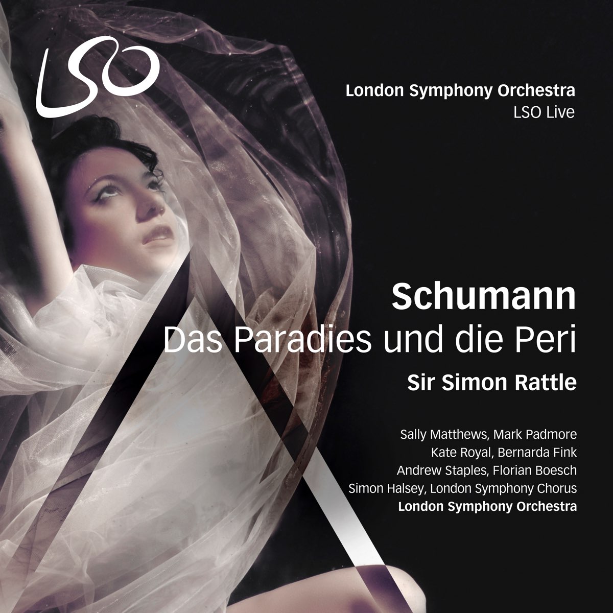 Schumann Das Paradies und die Peri' van London Symphony Orchestra, London Symphony Chorus
