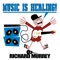 Music is Healing - Richard Murrey lyrics