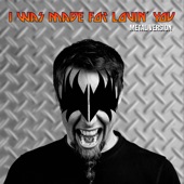 I Was Made for Lovin' You (Metal Version) artwork