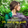 Yulia Monastyrenko - The Soul of My Youth обложка