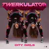 Twerkulator - Single album lyrics, reviews, download