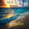 Salt Life - Single album lyrics, reviews, download