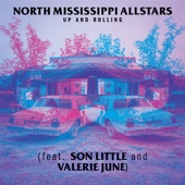 North Mississippi Allstars - Up and Rolling