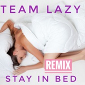Stay in Bed (Dino Superdee Gemmano Remix) artwork