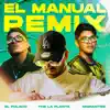 El Manual (Remix) - Single album lyrics, reviews, download