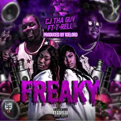 Freaky (feat. T-Rell) Song Lyrics