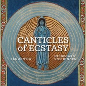 Hildegard von Bingen: Canticles of Ecstasy artwork