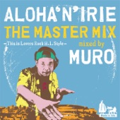 ALOHA 'N' IRIE the Master Mix -This is Lovers Rock H.I. Style- mixed by MURO artwork