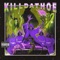 KILLDATHOE (feat. Slyye) - CURSEDMANE lyrics