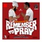 Remember To Pray (feat. Bounty Killer) artwork