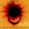 Michael Falch, Boat Man Love & Aura Dione - Dig & Månen & Mig