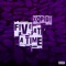 Five At a Time - Xqpid lyrics