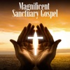 Magnificent Sanctuary Gospel artwork