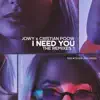 I Need You - EP (The Remixes 1) album lyrics, reviews, download