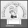 Stream & download Yeh Good, You? - Single