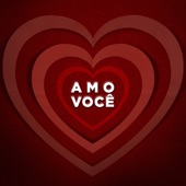 Amo Você artwork