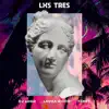 Lxs Tres - Single album lyrics, reviews, download