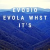 Evodio Evola - Whst It's