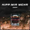 Kipp mir mehr - Single album lyrics, reviews, download
