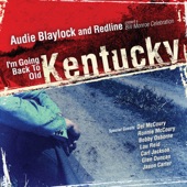 Audie Blaylock & RedLine - On The Old Kentucky Shore