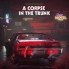 A Corpse in the Trunk - Single