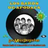Las Más Pegadas: Los Barón de Apodaca album lyrics, reviews, download