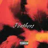 Stream & download Feathers - Single