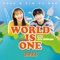 World Is One 2021 (feat. Eric Bellinger) - Chuu & KIM YO HAN lyrics