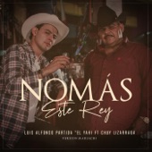 Nomás Este Rey (Mariachi Version) [feat. Chuy Lizarraga] artwork