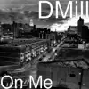 On Me (feat. Essence) - Single album lyrics, reviews, download