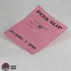 Pink Slip (feat. Esparo) - Single album lyrics, reviews, download