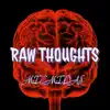 Raw Thoughts - Single album lyrics, reviews, download