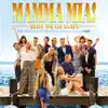 Stream & download Mamma Mia! Here We Go Again (The Movie Soundtrack feat. the Songs of ABBA)