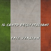 Il Canto degli Italiani (Epic Version) artwork