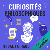 Curiosités philosophiques - Thibaut Giraud