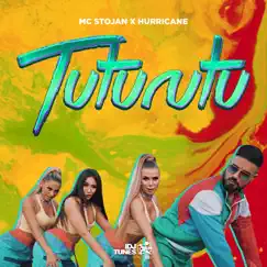 Tuturutu (feat. Hurricane) - Single by MC Stojan album reviews, ratings, credits