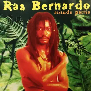ladda ner album Ras Bernardo - Atitude Pátria