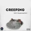 Creeping (feat. BG400 & Lowkey) - Single album lyrics, reviews, download